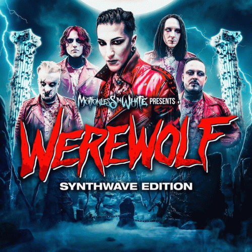 Motionless In White : Werewolf: Synthwave Edition
